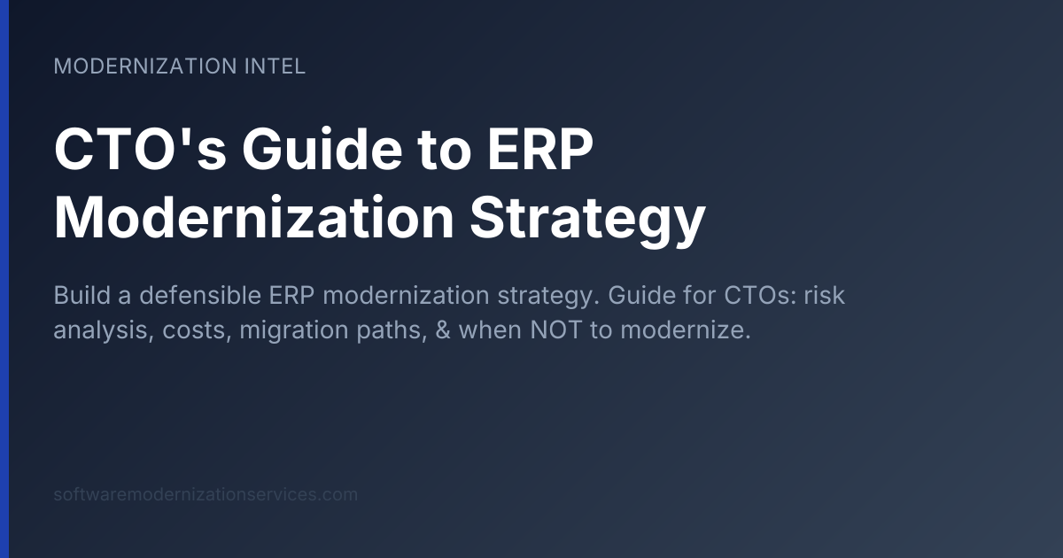 CTO's Guide to ERP Modernization Strategy