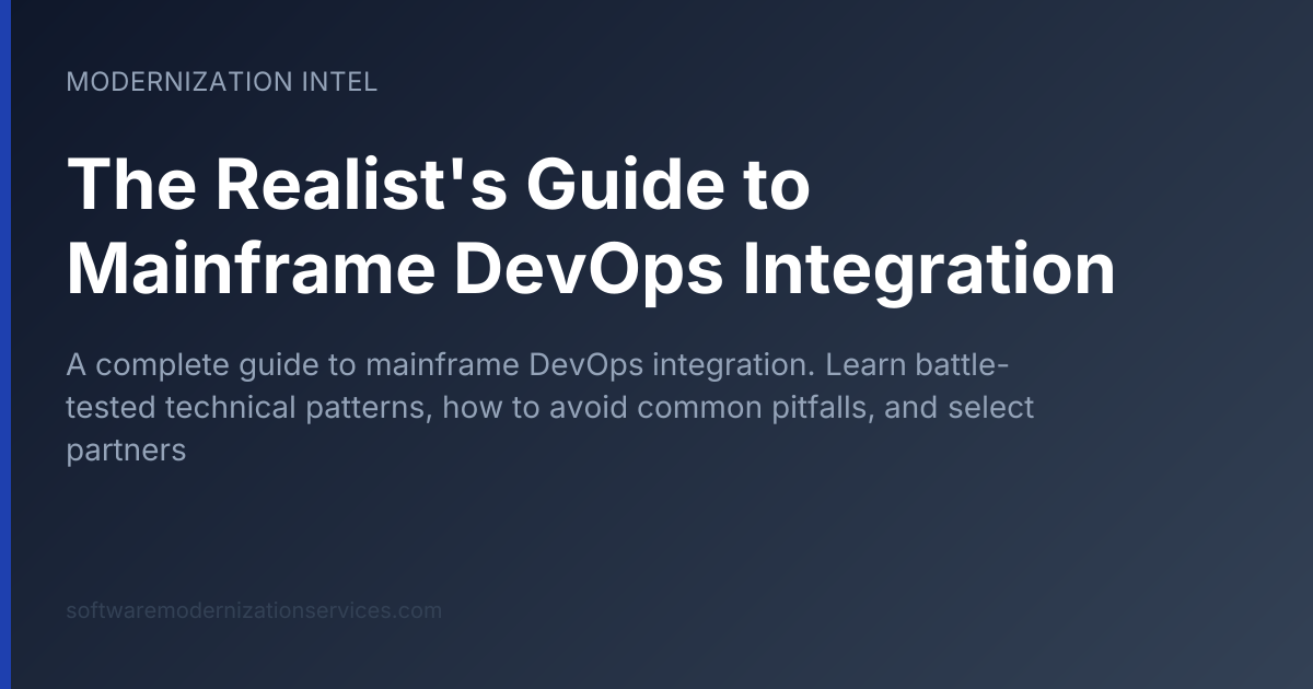 The Realist's Guide to Mainframe DevOps Integration